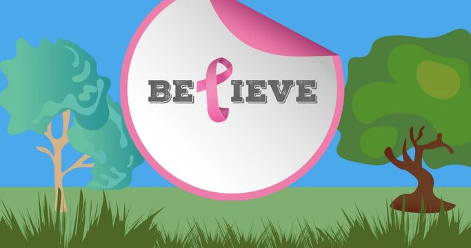 Animation of pink ribbon logo and believe text over trees and bird