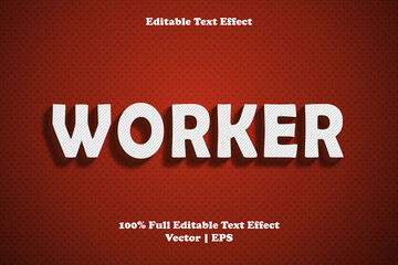 Worker editable text effect