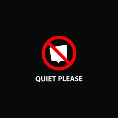 quiet please sign on white background	