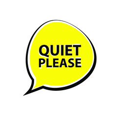quiet please sign on white background	
