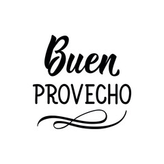 Buen provecho. Lettering. Translation from Spanish - Enjoy your meal. Element for flyers, banner and posters. Modern calligraphy - obrazy, fototapety, plakaty