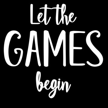 Let The Games Begin Images – Browse 298 Stock Photos, Vectors, and