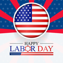 Labor Day in the United States of America is observed every year in September, to honor and recognize the American labor movement and their works and contributions. Vector illustration