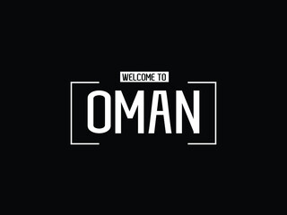 Fototapeta na wymiar welcome to Oman typography modern text Vector illustration stock 