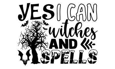 Yes I can witches and spells- Halloween t shirts design is perfect for projects, to be printed on t-shirts and any projects that need handwriting taste. Vector eps