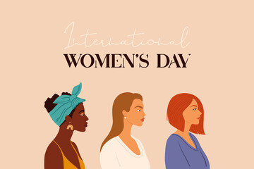 8 march, International Women's Day. Portraits of girls. Feminism, female's empowerment movement and sisterhood concept design.