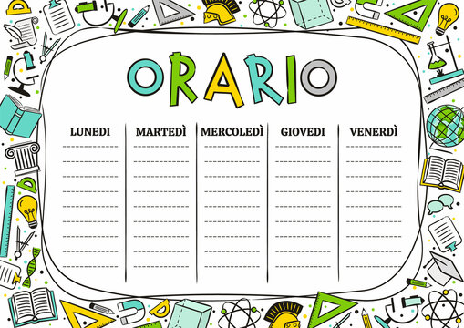 Italian Kids Template of a school schedule for 5 days of the week for students. Vector illustration in cartoon styles. Includes hand-drawn elements on a school theme. Translation: Timetable