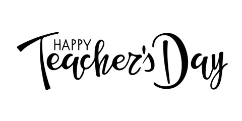 Happy Teachers Day text. Vector Hand drawn calligraphy lettering inscription on white background. For greeting card, teacher gift, school design, sublimation for t shirt, mug. Happy teacher's day sign