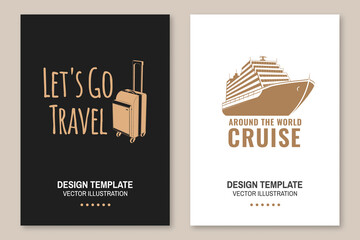 Around the world cruise badge, logo Travel inspiration quotes with cruise ship and travel suitcase silhouette. Vector illustration. Motivation for traveling flyer, brochure, banner, poster typography