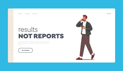 Results not Reports Landing Page Template. Business Man Drinking Coffee and Talking by Smartphone. Young Businessman
