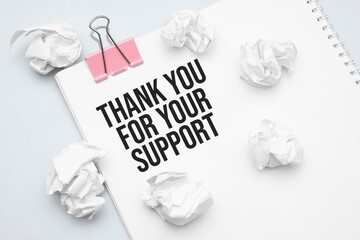 Thank you For Your support. Blank sheet of paper, red paper clip, word Ideas and crumpled paper wads