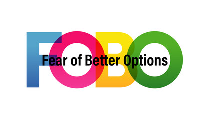 FOBO word vector illustration. Fear Of Better Options. Colored rainbow text. Vector banner. Corporate concept. Gradient Text. Transparency Letters. Vector illustration