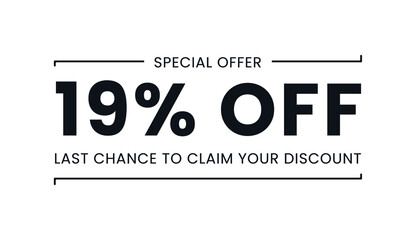 Sale special offer 19% off, last chance to claim your discount
