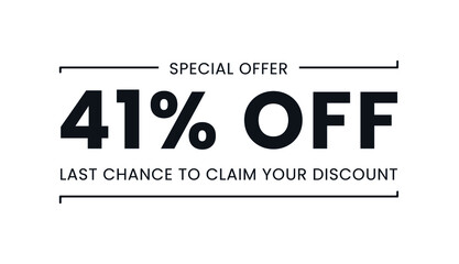 Sale special offer 41% off, last chance to claim your discount