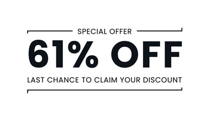 Sale special offer 61% off, last chance to claim your discount