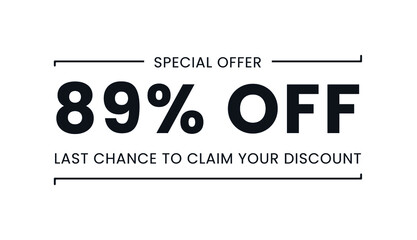 Sale special offer 89% off, last chance to claim your discount