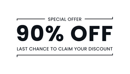 Sale special offer 90% off, last chance to claim your discount