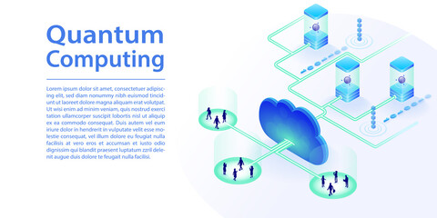Quantum computing and Cloud computing concept as web banner. Isometric 3d vector illustration of quantum computers accessed via the cloud.