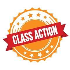 CLASS ACTION text on red orange ribbon stamp.
