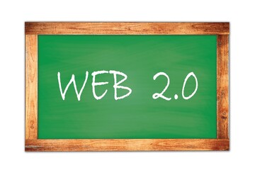 WEB  2.0 text written on green school board.