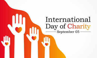 International day of Charity is observed every year on September 5, The prime purpose of this day is to raise awareness and provide a common platform for charity related activities all over the world.