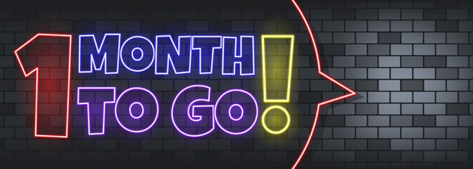 One month to go neon text on the stone background. One month to go. For business, marketing and advertising. Vector on isolated background. EPS 10