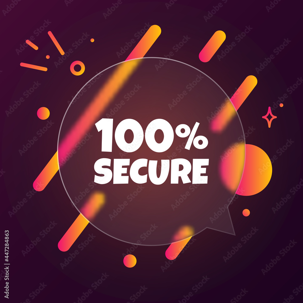 Poster 100 percent secure. speech bubble banner with 100 percent secure text. glassmorphism style. for busi