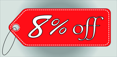 8 percent off red tag. 8 percent discount tag for offers and promotions
