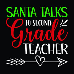 Santa talks to second grade teacher