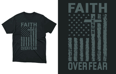 Christian Shirts Vector, FAITH OVER FEAR, American Flag, Christian T-Shirts, Faith TShirts, Faith Shirt, Religious Shirts, For Men And Women