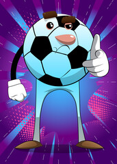 Soccer ball pointing at the viewer with his hand. Traditional football ball as a cartoon character with face.