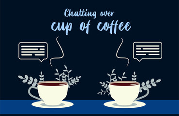 Coffee cup conversation. Chat clouds. Coffee break, morning lunch date. Editable vector illustration
