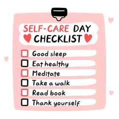 Cute funny self-care day checklist, to do list, checklist. Vector hand drawn cartoon kawaii character illustration icon. Day of Self-care checklist sticker, card, poster concept