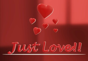Word JUST LOVE written in 3d letters with Red heart floating in the air in red background. studio room. Best for proposal, message, gift, template, romantic, Valentine's day, marriage, Ad. 3d render
