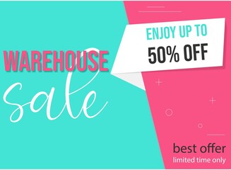 Vector Warehouse Sale banner. Sale offer price sign. Discount text. Vector colorful sale banner. Enjoy up to 50%