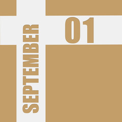 september 1. 1th day of month, calendar date.Beige background with white intersecting lines with inscriptions on them. Concept of day of year, time planner, autumn month.