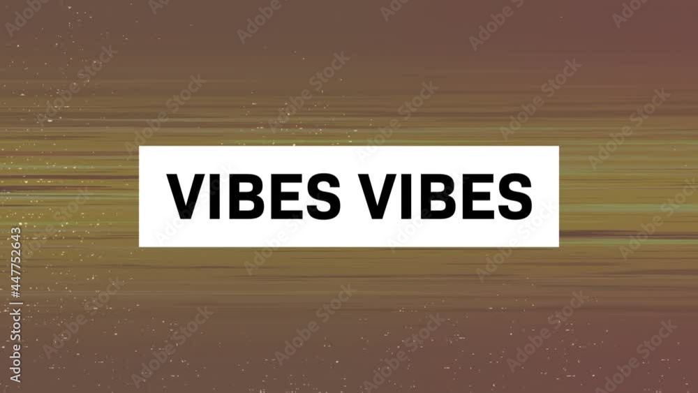 Poster animation of vibes text in black letters over moving stripes