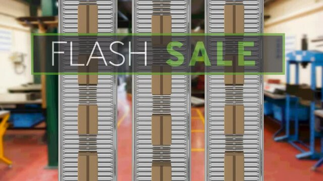Flash sale text banner over multiple delivery boxes on conveyer belt against factory
