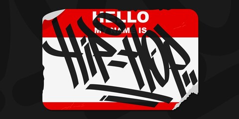 Red And White Abstract Flat Graffiti Style Sticker Hello My Name Is With Some Street Art Hip Hop Lettering Vector Illustration Art - obrazy, fototapety, plakaty