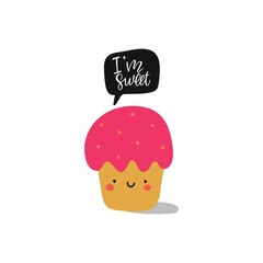 Cute cupcake with a smile and lettering I'm cute. Cute vector illustration for fabric, T-shirt, sweatshirt, decor, greeting card or poster