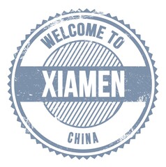 WELCOME TO XIAMEN - CHINA, words written on gray stamp