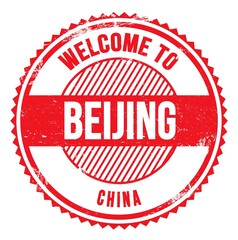 WELCOME TO BEIJING - CHINA, words written on red stamp
