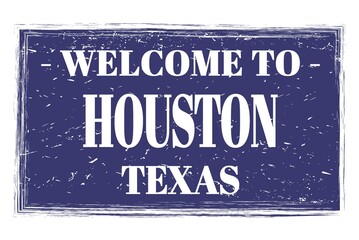 WELCOME TO HOUSTON - TEXAS, words written on blue stamp