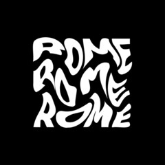 Rome typography text or slogan with wavy letters. T-shirt graphic with ripple or glitch effect. Abstract print, banner, poster, emblem design. Vector illustration.