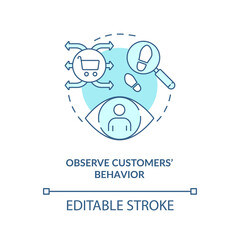 Observe customers behavior blue concept icon. Surveillance system in marketing research abstract idea thin line illustration. Vector isolated outline color drawing. Editable stroke