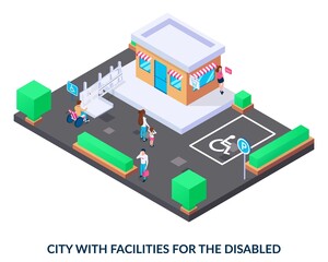Concept of a city with a comfortable environment for people with disabilities. . Isometric vector illustration on white background