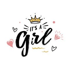 Its a girl flat hand drawn lettering with crown. Ink calligraphy. Cartoon hearts and diamond postcard. Gender reveal party vector greeting card. Baby shower, arrival celebration invitation card