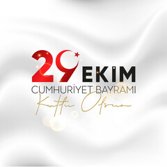 29 Ekim Cumhuriyet Bayram Kutlu Olsun. October 29 Turkey Republic Day.