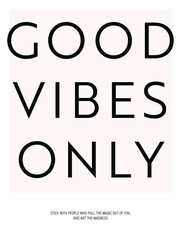 GOOD VIBES poster