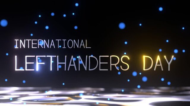International Lefthanders day 3D Rendering 4k